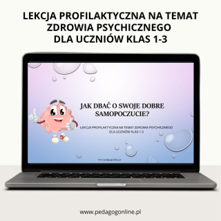 Lekcja profilaktyczna na temat zdrowia psychicznego dla klas 1-3