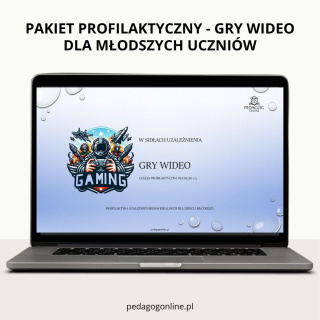 Pakiet profilaktyczny - GRY WIDEO (dla młodszych uczniów)