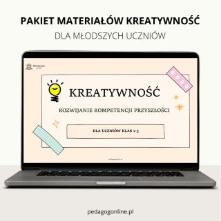 Pakiet materiałów - KREATYWNOŚĆ (dla młodszych uczniów)